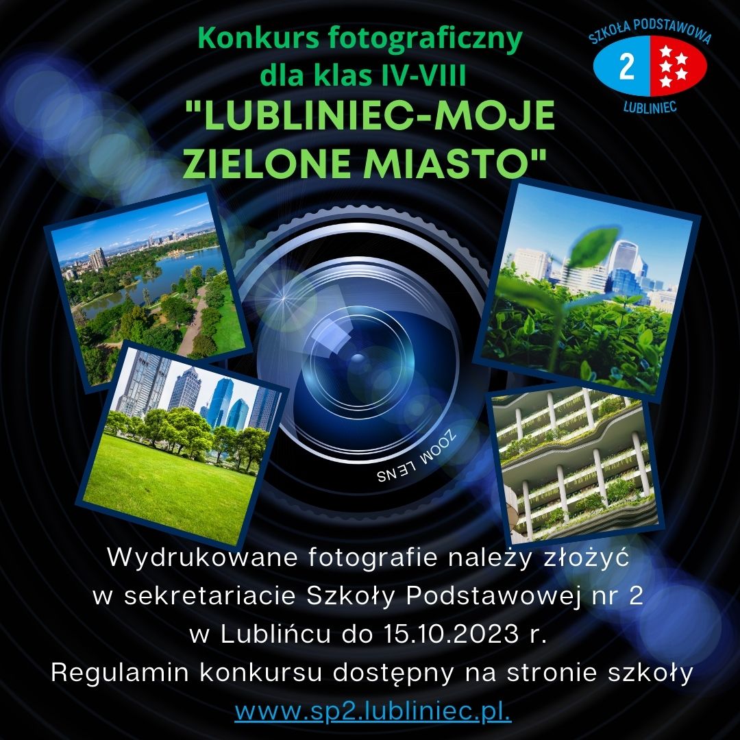 „LUBLINIEC – MOJE ZIELONE MIASTO - Szkoła Podstawowa nr 2 w Lublińcu